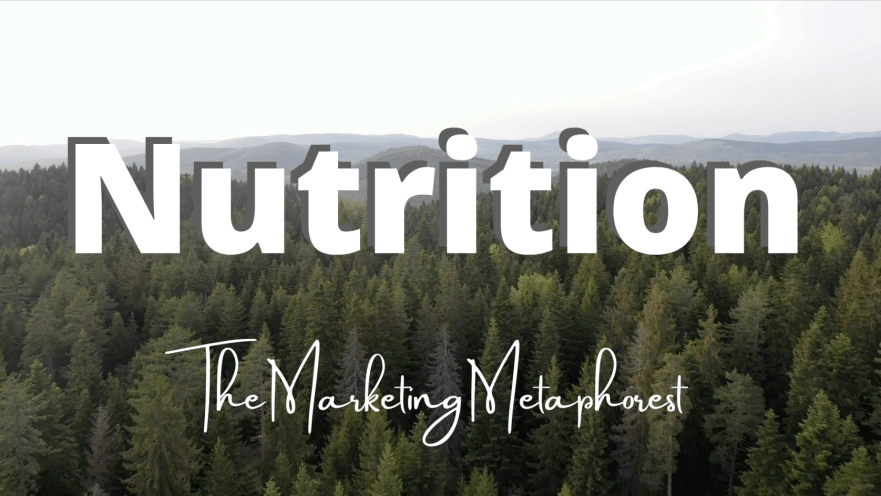 The Marketing Metaphorest –&nbsp;NUTRITION